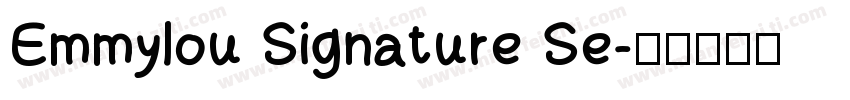 Emmylou Signature Se字体转换